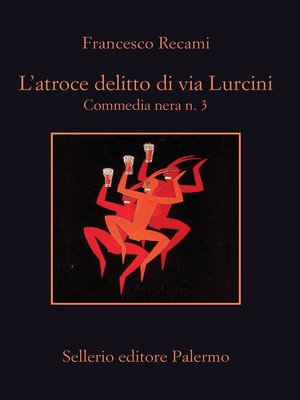 cover image of L'atroce delitto di via Lurcini